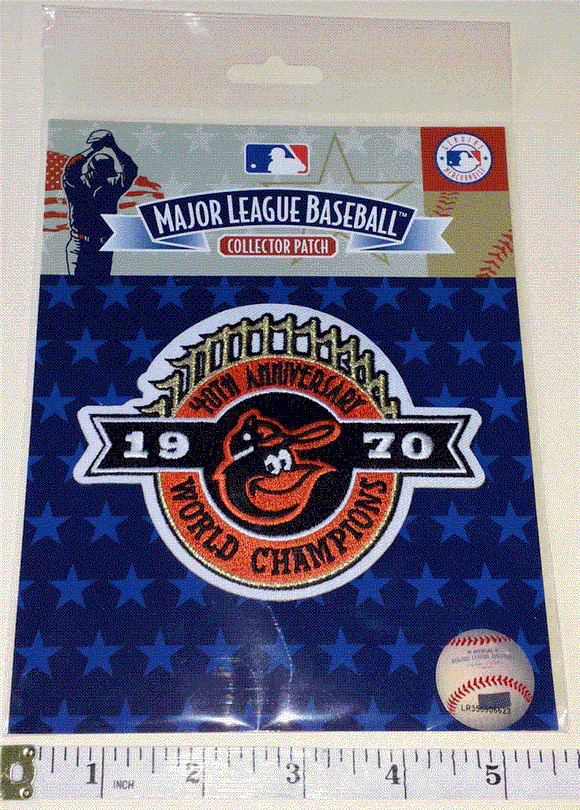 1970 OFFICIAL BALTIMORE ORIOLES WORLD CHAMPIONS 40TH ANN MLB BASEBALL PATCH MIP