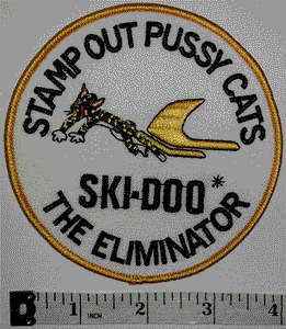 THE ELIMINATOR STAMP OUT PUSSY CATS SNOWMOBILE SKIDOO SKI DOO CREST PATCH